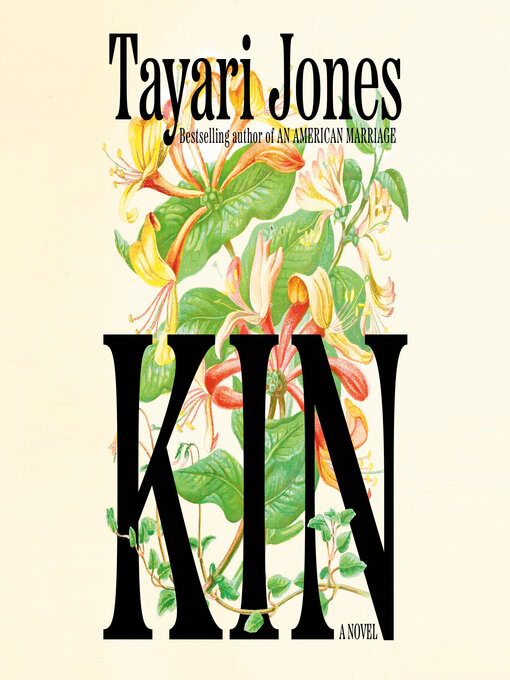 Title details for Kin by Tayari Jones - Wait list